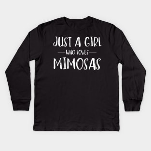 Just a Girl Who Loves Mimosas Kids Long Sleeve T-Shirt